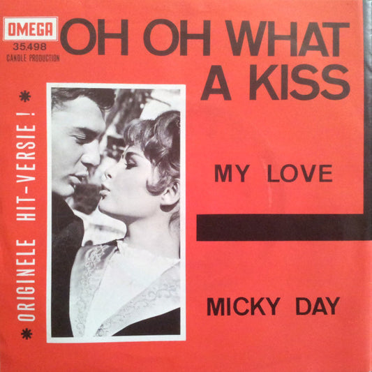 Micky Day : Oh Oh What A Kiss (7", Single)