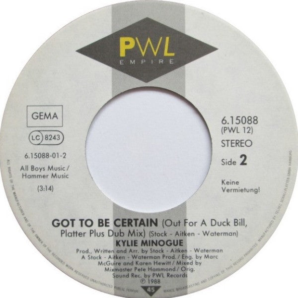 Kylie Minogue : Got To Be Certain (7", Single)