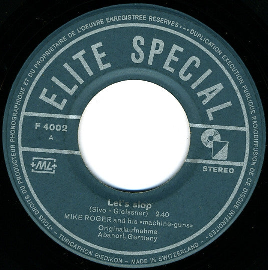 Mike Roger And His Machine-Guns : Let's Slop / Dance The Slop With Me (7", Single)