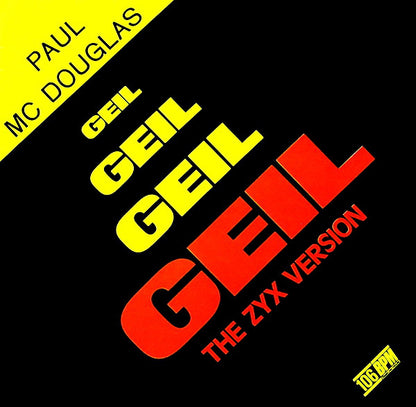 Paul Mc Douglas : Geil (The ZYX Version) (12", Maxi)