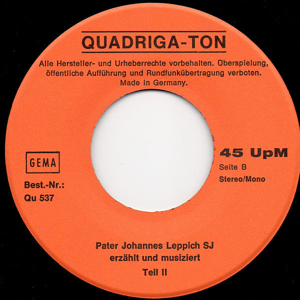 Pater Leppich : Erzählt Und Musiziert Ganz Anders (7", Single)