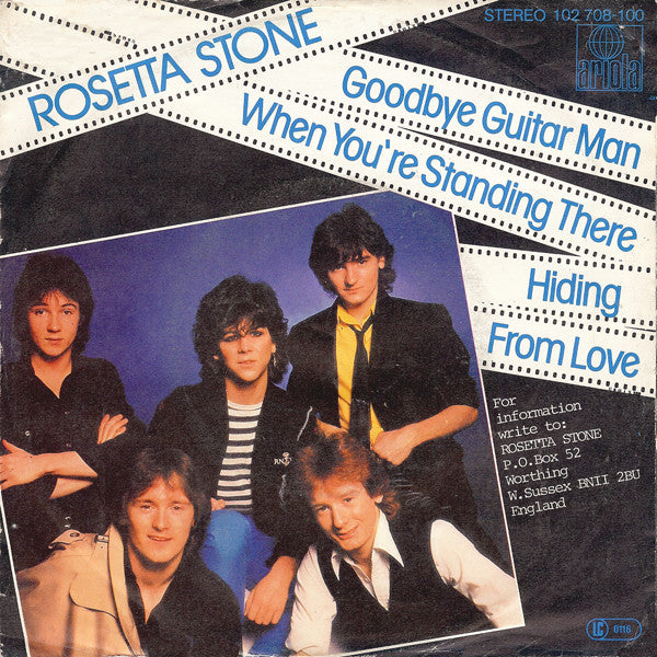 Rosetta Stone (2) : Goodbye Guitar Man / When You're Standing There / Hiding From Love (7")