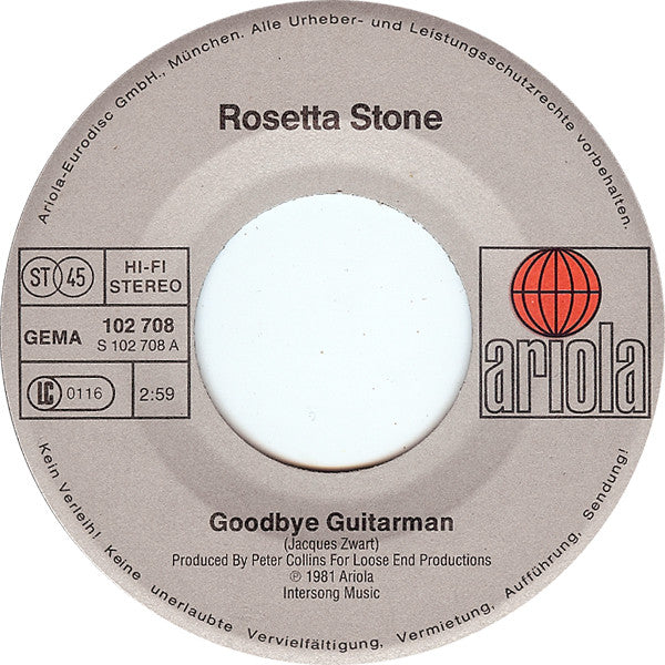 Rosetta Stone (2) : Goodbye Guitar Man / When You're Standing There / Hiding From Love (7")