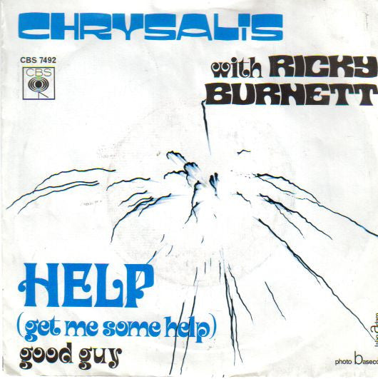 Chrysalis (2) With Ricky Burnett : Help (Get Me Some Help) (7", Single)