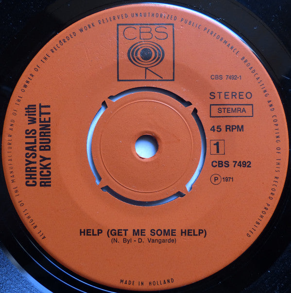 Chrysalis (2) With Ricky Burnett : Help (Get Me Some Help) (7", Single)