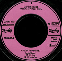 Caroline Loeb : A Quoi Tu Penses? (7", Single)