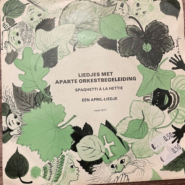 Unknown Artist : Spaghetti À La Hettie / Één April-Liedje (7", Single)