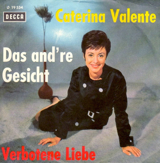 Caterina Valente : Verbotene Liebe / Das And're Gesicht (7", Single)