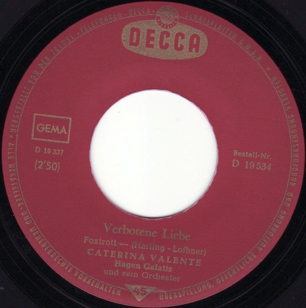 Caterina Valente : Verbotene Liebe / Das And're Gesicht (7", Single)