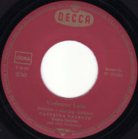 Caterina Valente : Verbotene Liebe / Das And're Gesicht (7", Single)