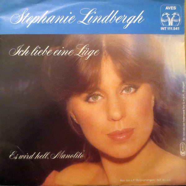 Stephanie Lindbergh : Ich Liebe Eine Lüge (7", Single)