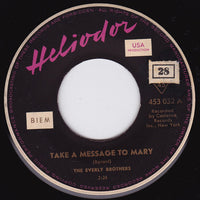 Everly Brothers : Take A Message To Mary (7", Single)