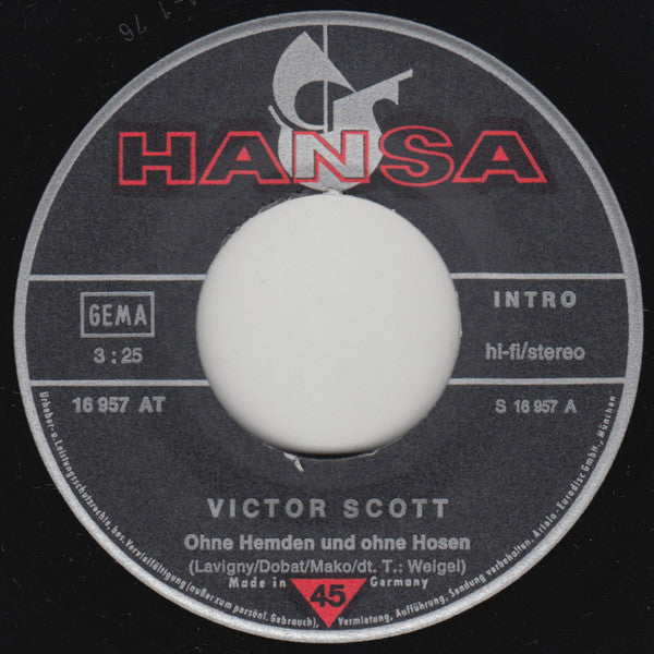 Victor Scott : Ohne Hemden Und Ohne Hosen (7", Single)