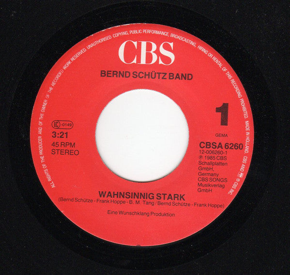 Bernd Schütz Band : Wahnsinnig Stark (7", Single)