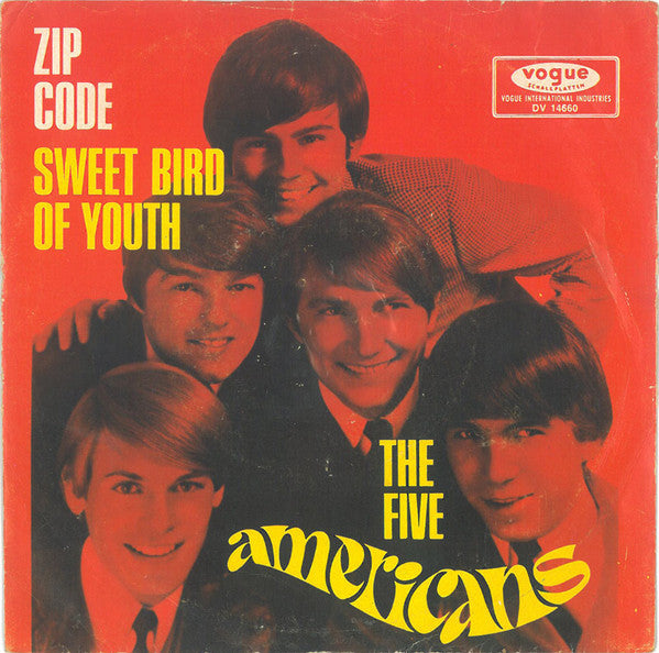 The Five Americans : Zip Code / Sweet Bird Of Youth (7", Single)