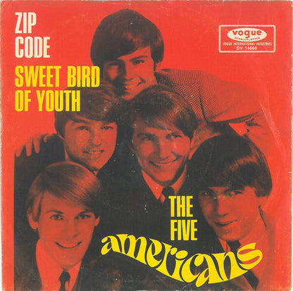 The Five Americans : Zip Code / Sweet Bird Of Youth (7", Single)