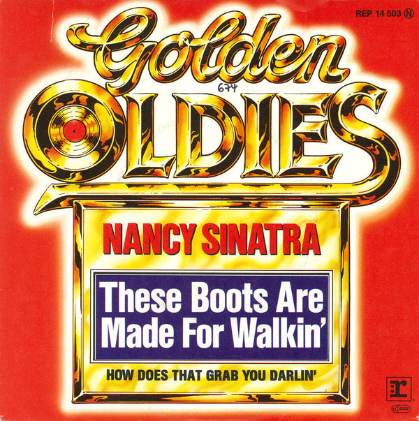 Nancy Sinatra : These Boots Are Made For Walkin' (7", Single, RE)