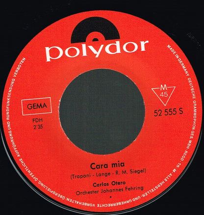Carlos Otero : Cara Mia (7", Single, Mono)