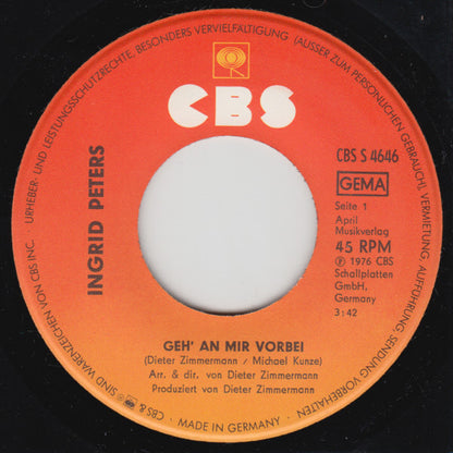 Ingrid Peters : Geh An Mir Vorbei (7", Single)