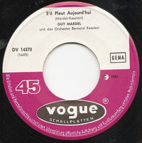 Guy Mardel : N'avoue Jamais / S'il Pleut Aujourd'hui (7", Single)