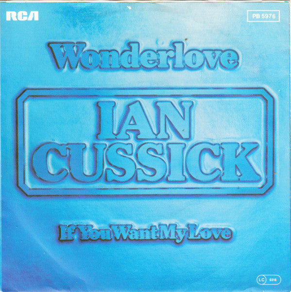 Ian Cussick : Wonderlove (7", Single)