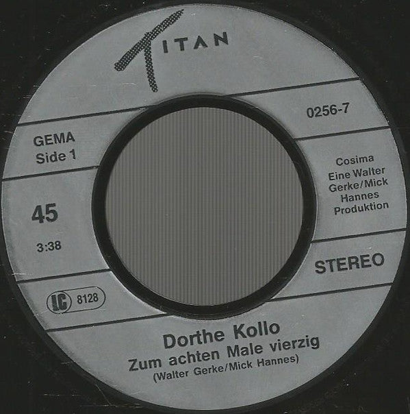 Dorthe Kollo : Zum 8. Male 40 (7", Single)