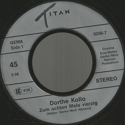 Dorthe Kollo : Zum 8. Male 40 (7", Single)