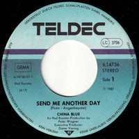China Blue (3) : Send Me Another Day (7", Single)