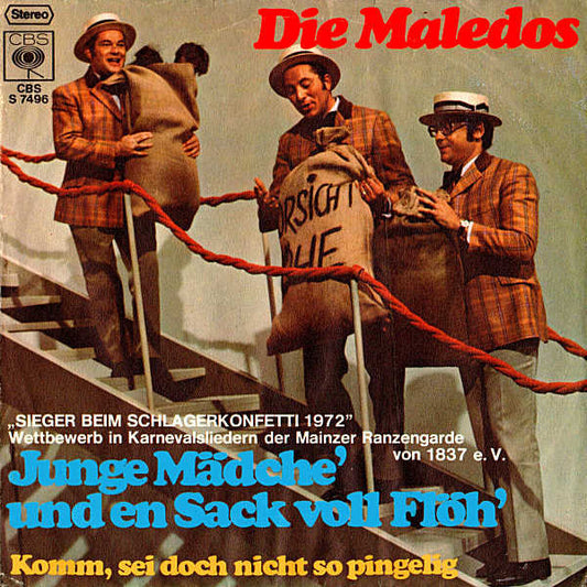 Die Maledos : Junge Mädche' Und En Sack Voll Flöh' (7", Single)