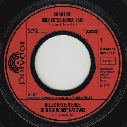 James Last : Alles Hat Ein Ende Nur Die Wurst Hat Zwei (7", Single)