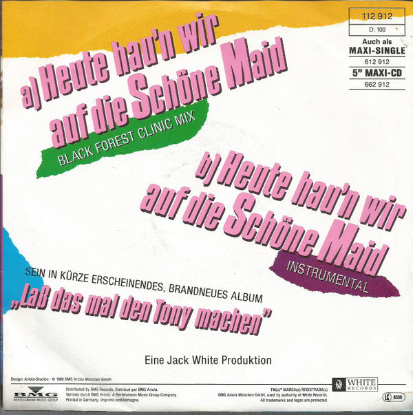 Tony Marshall : Heute Hau'n Wir Auf Die Schöne Maid (7", Single)