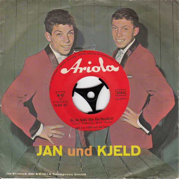 Jan & Kjeld : No, No Mady (Bye Bye Blackbird) / Ich Wollt' Ein Mädchen Küssen (7", Single, Mono)