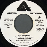 Barry Manilow : It's A Miracle (7", Single, Mono, Promo)