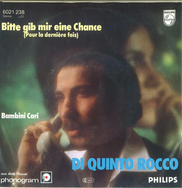 Di Quinto Rocco : Bitte Gib Mir Eine Chance (7", Single)