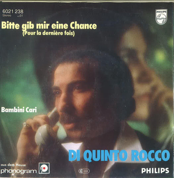 Di Quinto Rocco : Bitte Gib Mir Eine Chance (7", Single)