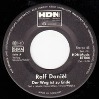 Ralf Daniél : Der Weg Ist Zu Ende / Julia (7", Single)