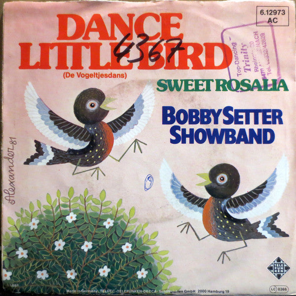 Bobby Setter Showband* : Dance Little Bird (7")