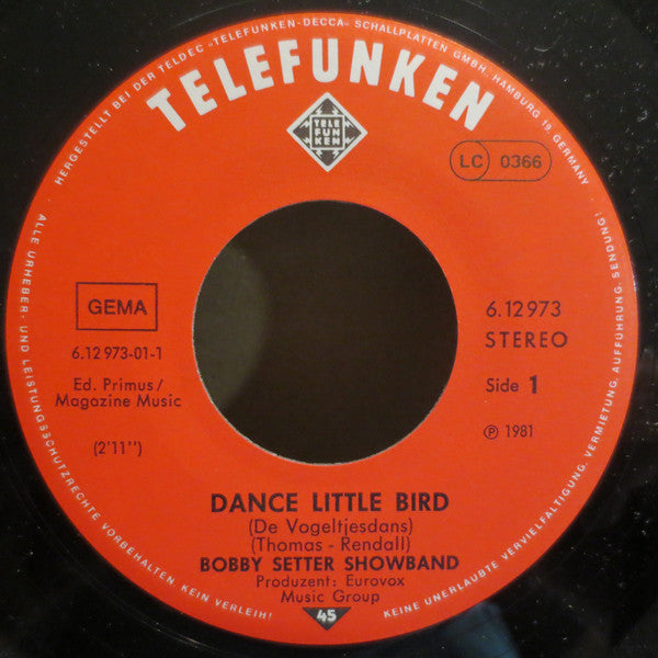 Bobby Setter Showband* : Dance Little Bird (7")