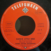 Bobby Setter Showband* : Dance Little Bird (7")