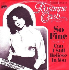 Rosanne Cash : So Fine (7", Single, S/Edition)