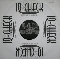 IQ-Check : Gotta Get It Groovin' (12")