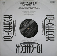 IQ-Check : Gotta Get It Groovin' (12")