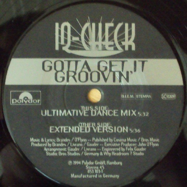 IQ-Check : Gotta Get It Groovin' (12")