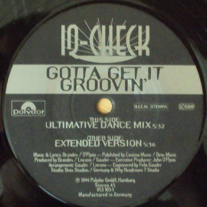 IQ-Check : Gotta Get It Groovin' (12")