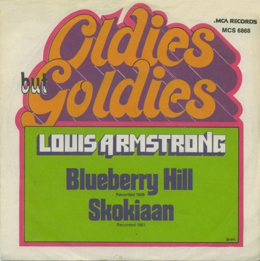 Louis Armstrong : Blueberry Hill / Skokiaan (7", Single)