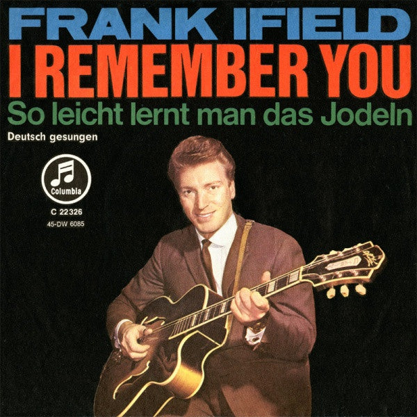 Frank Ifield : I Remember You  (7", Single)