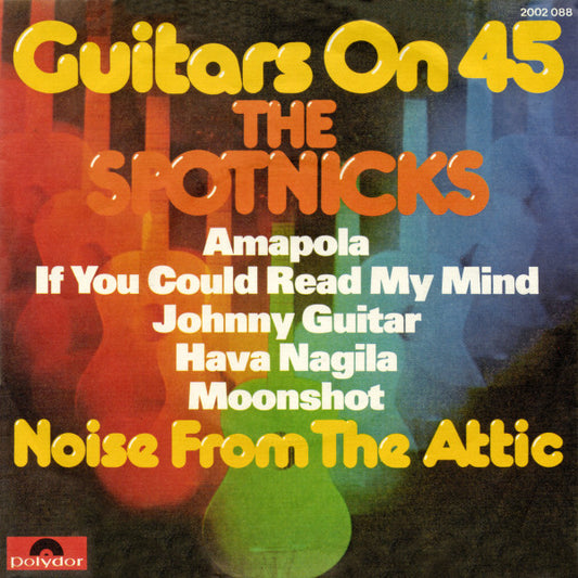 The Spotnicks : Guitars On 45 (7", Single)