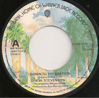 B.W. Stevenson : Down To The Station (7", Single)