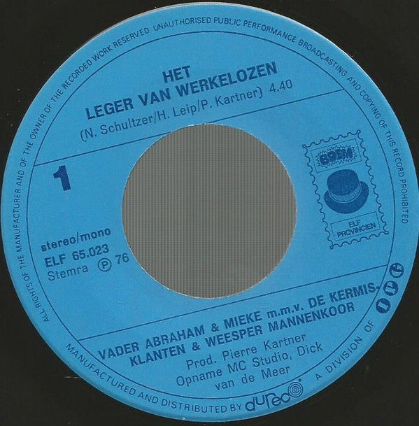 Vader Abraham & Mieke m.m.v. De Kermisklanten & Weesper Mannenkoor : Het Leger Van Werkelozen (7")