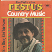Ken Curtis (2) Alias Festus (4) : Ein Bier, Ein' Trinken / Country Music  (7", Single)